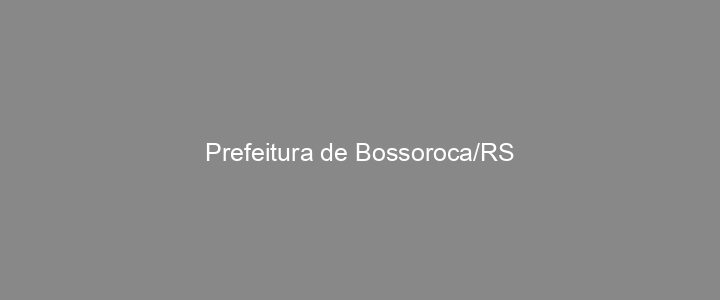 Provas Anteriores Prefeitura de Bossoroca/RS
